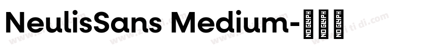 NeulisSans Medium字体转换